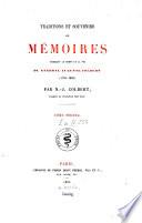 Traditions et souvenirs ou Mémoires touchant le temps et la vie du Général Auguste Colbert (1793-1869)