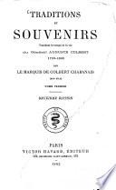 Traditions et souvenirs touchant le temps et la vie du Général Auguste Colbert 1793 - 1809 par Le Marquis de Colbert Chabanais (son fils)