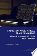 Traduction audiovisuelle et multilinguisme