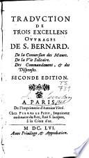 Traduction de 3 excellens ouvrages de St. Bernard
