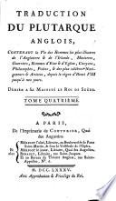Traduction Du Plutarque Anglois ... Dédiée A Sa Majesté Le Roi de Suède