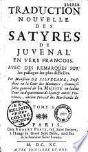 Traduction nouvelle des satyres de Juvenal en vers françois avec le texte