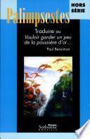 Traduire ou vouloir garder un peu de la poussière d'or--