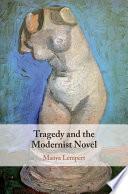 Tragedy and the Modernist Novel