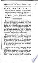 Trahison Nouvelle des archi-coquins Beekman De Vieussart freres, Bourguemaîtres intrus de Bruxelles & de Louuain respectivement, & Van Schorel De Wilryk premier Bourguemaître intrus d'Anvers