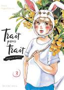 Trait pour trait - tome 3