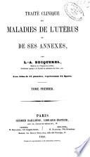 Traité clinique des maladies de l'utérus et de ses annexes