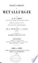 Traité complet de métallurgie: Introduction; notions générales; combustibles; lavage des charbons; fours à coke; produits réfractaires; appendice