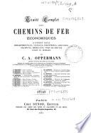 Traité complet des chemins de fer économiques