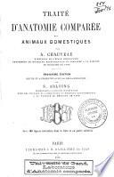 Traité d'anatomie comparée des animaux domestiques