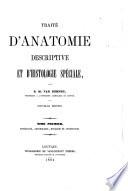 Traité d'anatomie descriptive et d'histologie spéciale: Ostéologie, arthrologie, myologie et angéiologie
