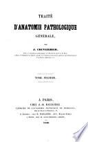 Traité d'anatomie pathologique générale