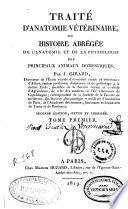 Traité d'anatomie vétérinaire, ou Histoire abrégée de l'anatomie et de la physiologie des principaux animaux domestiques