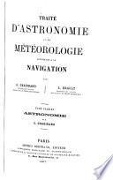 Traite d'astronomie et de meteorologie appliquees a la navigation