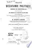 Traité d'économie politique sociale ou industrielle