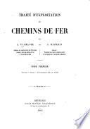 Traité d'exploitation des chemins de fer par A. Flamache, A. Huberti et A. Stévart