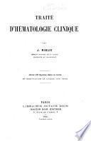 Traité d'hématologie clinique