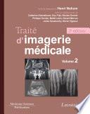 Traité d'imagerie médicale. Volume 2 : Appareil urogénital, os et articulations, radiopédiatrie (2° Éd.)
