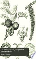 Traité de botanique agricole et industrielle