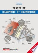 Traité de charpente et couverture