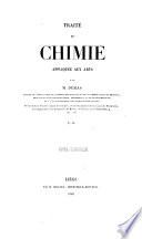 Traité de chimie appliquée aux arts ...