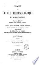 Traité de chimie technologique et industrielle