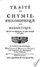 Traite De Chymie, Philosophique Et Hermetique