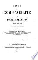 Traite de comptabilité et d'administration industrielles avec atlas de 39 planches par C. Adolphe Guilbault