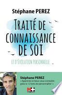 TRAITÉ DE CONNAISSANCE DE SOI ET D’ÉVOLUTION PERSONNELLE