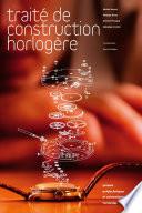 Traité de construction horlogère