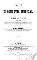 Traité de diagnostic médical, ou Guide clinique pour l'étude des signes caractéristiques des maladies