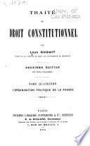 Traité de droit constitutionnel: L'organisation politique de la France