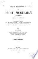 Traité de droit musulman précédé du Décret du 31 décembre, 1859