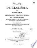 Traité de géodésie, ou exposition des méthodes trigonométriques et astronomiques