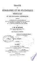 Traité de géographie et de statistique médicales et des maladies endémiques v. 1