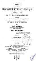 Traité de géographie et de statistique médicales et des maladies epidémiques, 1