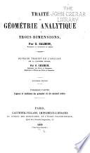 Traité de géométrie analytique à trois dimensions