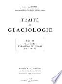 Traité de glaciologie: Glaciers, variations du climat, sols gelés