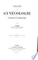 Traité de gynécologie clinique et opératoire