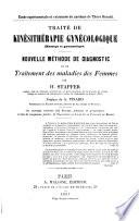 Traité de kinèsithérapie gynécologique (massage et gymnastique)