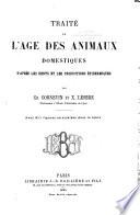 Traité de l'âge des animaux domestiques d'après les dents et les productions épidermiques