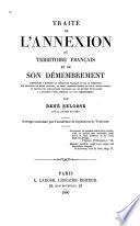 Traité de l'annexion au territoire franc̜ais et de son démembrement