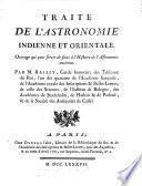 Traite de l'astronomie indienne et orientale, ouvrage qui peut servier de suite a l'histoire de l'astronomie ancienne