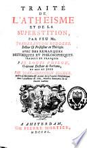 Traité de l'athéisme et de la superstition, avec des remarques historiques et philosophiques