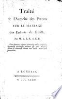 Traité de l'autorité des parents sur le mariage des enfants de famille