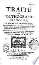 Traité de l'orthographe française en forme de dictionnaire