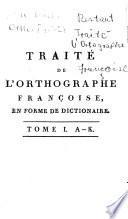 Traité de l'Ortographe Françoise