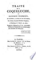 Traité de la coqueluche ou bronchite épidémique, son diagnostic, sa nature et son traitement