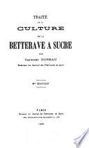 Traité de la culture de la betterave a sucre