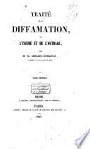 Traité de la diffamation, de l'injure et de l'outrage